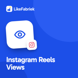 Instagram Reels Views kopen bij LikeFabriek