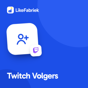 Twitch Volgers kopen bij LikeFabriek