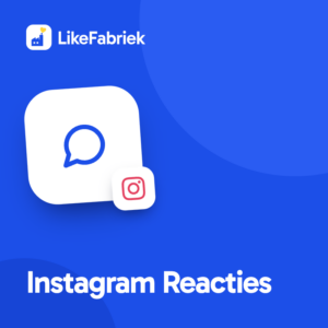 Instagram Reacties kopen bij LikeFabriek